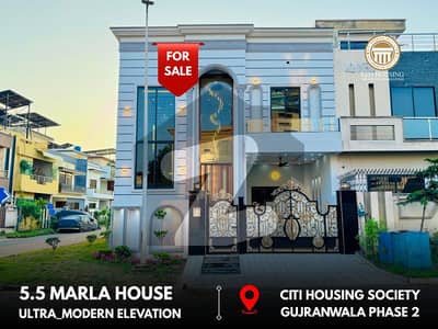 5.5 MARLA BRAND NEW HOUSE AVAILABLE FOR SALE (AT REASONABLE PRICE) IN CITI HOUSING GUJRANWALA