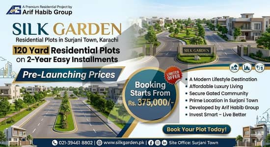 SILK GARDEN 120 Yard Residential Plots on 2-Year Easy Installments