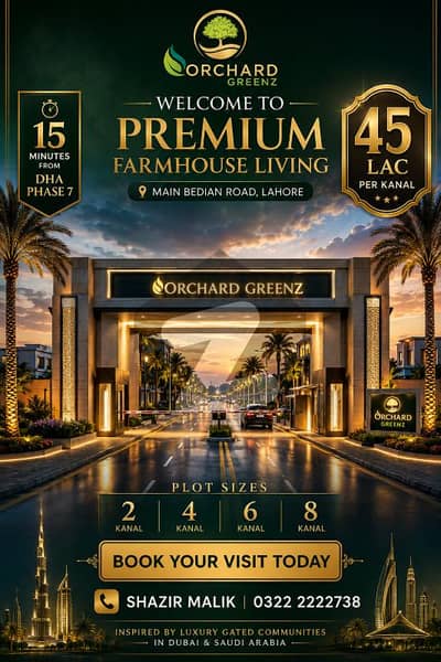 Orchard Greenz Luxury Farmhouse Society Land For Sale Prime Location On Main Bedian Road, Lahore