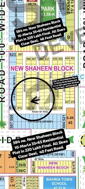 584 no. New Shaheen Block 10-Marla (35 by 65) Residential Plot in 220 Lakh Final. All Dues Clear Deal, Best Location For Constructing Your Dream House in Bahria Town Lahore.