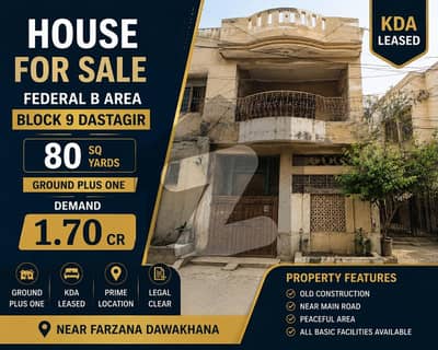 G+1 Old House for Sale in FB Area Block 9 Dastagir Karachi 80 Sq Yards KDA Leased
