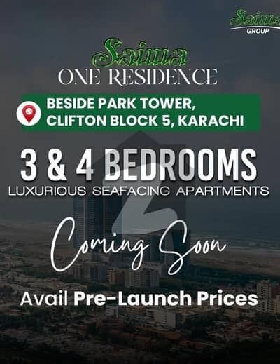 SAIMA ONE RESIDENCE CLIFTON BLOCK 5  Pakistans Most Luxurious Residential Tower Clifton Block 5 COMING SOON