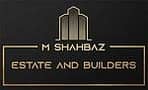 M Shahbaz Estate and Builders