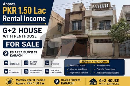 G+2 House with Penthouse for Sale in FB Area Block 19 Karachi | Rental Income Property