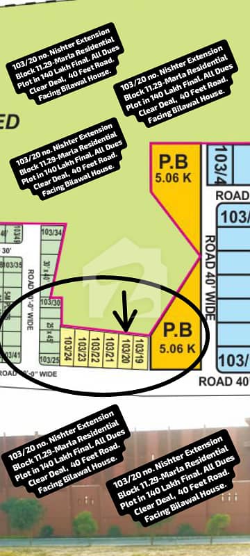 103/20 no. Nishter Extension Block 11.29-Marla (35 by 72) Residential Plot in 140 Lakh Final. All Dues Clear Deal, 40 Fet Road. Best Location For Constructing Your Dream House In Bahria Town Lahore