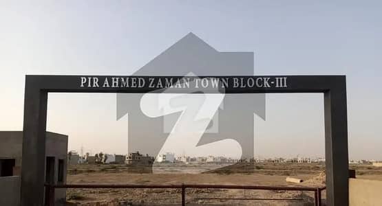 120 SQ YD PLOT IN PIR AHMAD ZAMAN BLOCK 3