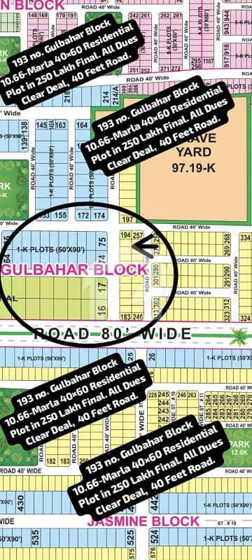 193 No. Gulbahar Block 10.66-Marla (40 By 60) Residential Plot In 250 Lakh Final. All Dues Clear Deal, Main Boulevard. Best Location For Constructing Your Dream House In Bahria Town Lahore.