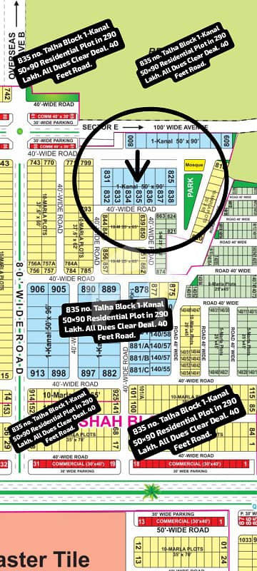 835 no. Talha Block 1-Kanal (50 by 90) Residential Plot in 290 Lakh. All Dues Clear Deal, 40 Feet Road. Best Location For Constructing Your Dream House In Bahria Town Lahore