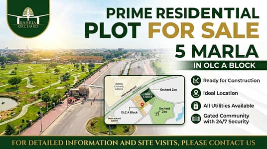 5 MARLA RESIDENTIAL PLOT FOR SALE IN OLC A BLOCK, BAHRIA ORCHARD
