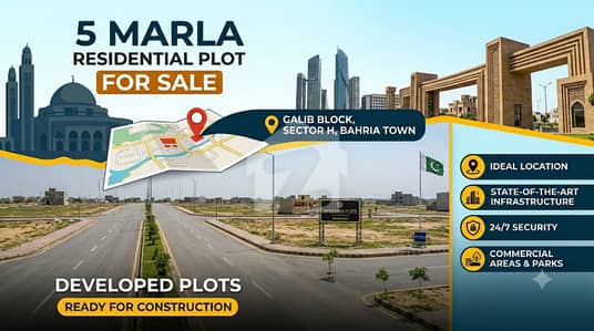5 MARLA RESIDENTIAL PLOT FOR SALE IN GALIB BLOCK SECTOR H, BAHRIA TOWN