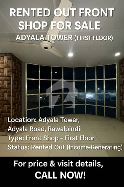 Rented Out Front Shop For Sale Prime Location At Adiala Tower (90 Lacs)