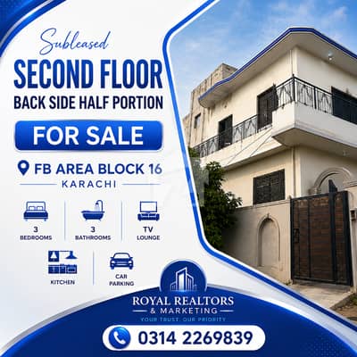 Subleased Second Floor Back Side Half Portion for Sale in FB Area Block 16 Karachi Subleased Second Floor Back Side Half Portion for Sale in FB Area Block 16 Karachi