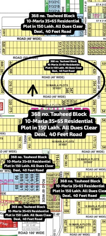 368 no. Tauheed Block 10-Marla (35 by 65) Residential Plot in 150 Lakh. All Dues Clear Deal, 40 Feet Road. Best Location For Constructing Your Dream House in Bahria Town Lahore