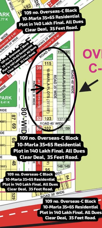 109 no. Overseas-C Block 10-Marla 35 by 65 Residential Plot in 140 Lakh Final. All Dues Clear Deal, 40 Feet Road. Best Location For Constructing Your Dream House in Bahria Town Lahore 109 no. Overseas-C Block 10-Marla 35 by 65 Residential Plot in 140 Lakh Final. All Dues Clear Deal, 40 Feet Road. Best Location For Constructing Your Dream House in Bahria Town Lahore