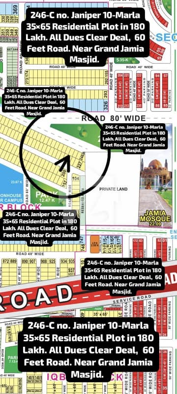 246-C no. Janiper Block 10-Marla (35 by 65) Residential Plot in 180 Lakh. All Dues Clear Deal, 40 Feet Road. Near Grand Jamia Masjid. Best Location For Constructing Your Dream House in Bahria Town Lahore. 246-C no. Janiper Block 10-Marla (35 by 65) Residential Plot in 180 Lakh. All Dues Clear Deal, 40 Feet Road. Near Grand Jamia Masjid. Best Location For Constructing Your Dream House in Bahria Town Lahore.