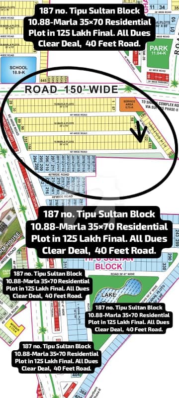 187 no. Tipu Sultan Block 10.88-Marla (35 by 70) Residential Plot in 125 Lakh Final. All Dues Clear Deal, Gerenal Location, 40 Feet Road. Best Location For Constructing Your Dream House in Bahria Town Lahore 187 no. Tipu Sultan Block 10.88-Marla (35 by 70) Residential Plot in 125 Lakh Final. All Dues Clear Deal, Gerenal Location, 40 Feet Road. Best Location For Constructing Your Dream House in Bahria Town Lahore