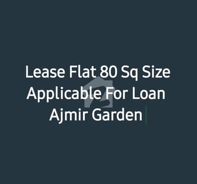 Lease Flat Bank Loan Applicable ajmir Garden