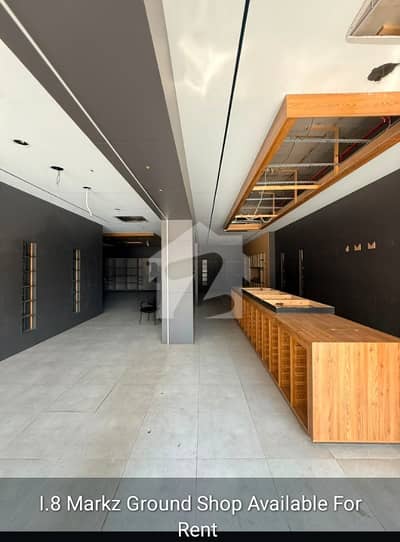 I 8 Markaz Islamabad 2200 Square Feet Ground Shop For Rent