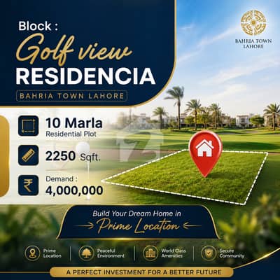 10 Marla Residential Plot for Sale in Golf View Residencia, Bahria Town Lahore | Open Form | No Transfer Fee 10 Marla Residential Plot for Sale in Golf View Residencia, Bahria Town Lahore | Open Form | No Transfer Fee