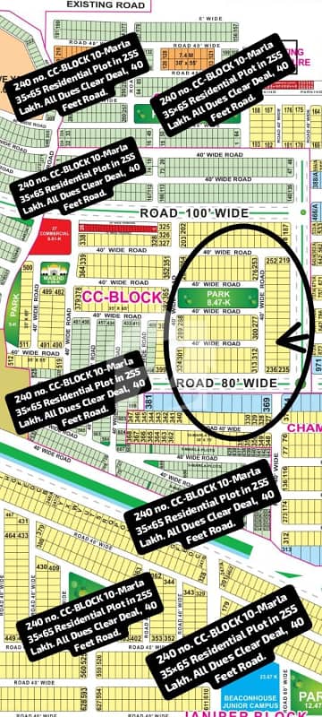 240 no. CC-BLOCK 10-Marla (35 by 65) Residential Plot in 255 Lakh. All Dues Clear Deal, 40 Feet Road. Best Location For Constructing Your Dream House in Bahria Town Lahore. 240 no. CC-BLOCK 10-Marla (35 by 65) Residential Plot in 255 Lakh. All Dues Clear Deal, 40 Feet Road. Best Location For Constructing Your Dream House in Bahria Town Lahore.