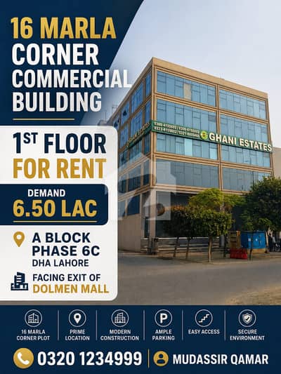Prime First Floor Commercial Space for Rent 16 Marla Corner Building Facing Dolmen Mall Exit