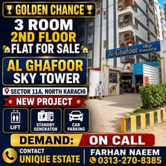 URGENT SALE 3 ROOM 2ND FLOOR MAIN ROAD FACING FLAT FOR SALE AL GHAFOOR SKY TOWER SECTOR 11A, NORTH KARACHI NEW PROJECT URGENT SALE 3 ROOM 2ND FLOOR MAIN ROAD FACING FLAT FOR SALE AL GHAFOOR SKY TOWER SECTOR 11A, NORTH KARACHI NEW PROJECT