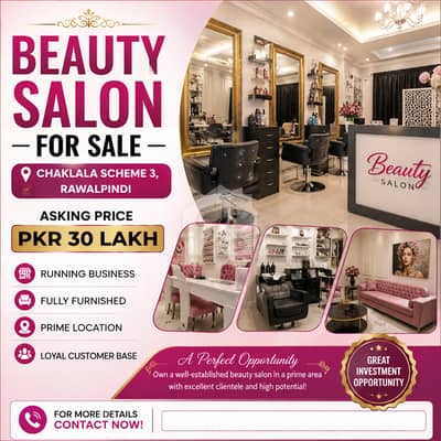 Ladies Beauty Salon for Sale Chaklala Scheme 3, NOT Building only Running Business