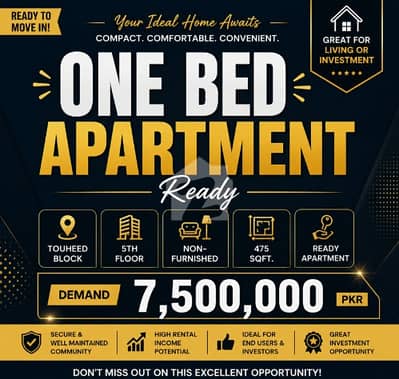 One Bed Ready Apartment for Sale | Touheed Block | 475 Sqft | Only PKR 7.5 Million One Bed Ready Apartment for Sale | Touheed Block | 475 Sqft | Only PKR 7.5 Million