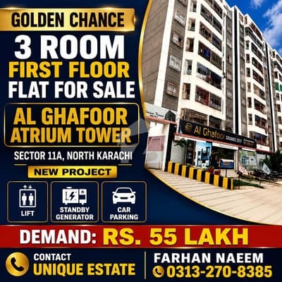 URGENT SALE 3 ROOM FLAT FOR SALE IN ALGHAFOOR NEW PROJECT LIFT STAND BY GENERATOR CAR PARKING SECTOR 11A NORTH KARACHI URGENT SALE 3 ROOM FLAT FOR SALE IN ALGHAFOOR NEW PROJECT LIFT STAND BY GENERATOR CAR PARKING SECTOR 11A NORTH KARACHI