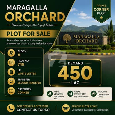 Maragalla Orchard Block A Corner Plot No. 760s for Sale