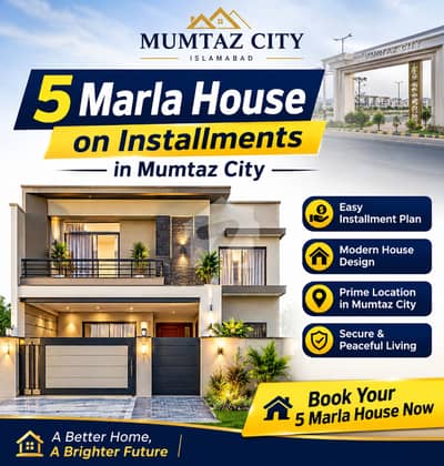 5 Marla house on installment in Mumtaz City- your dream come true house