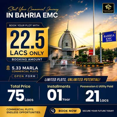 With Only 22 Lac Booking All Dues Paid 5.33 Marla On Ground Commercial Plot For Sale In Bahria EMC On Easy 1 Year Installment Plan With Only 22 Lac Booking All Dues Paid 5.33 Marla On Ground Commercial Plot For Sale In Bahria EMC On Easy 1 Year Installment Plan