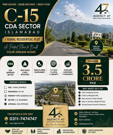 C-15 CDA Sector 1 Kanal Residential Plot For Sale   PRIME 1 KANAL PLOT FOR SALE C-15 CDA SECTOR, ISLAMABAD   Location: CDA Sector C-15, Islamabad  Size: 1 Kanal / 20 Marla / 5090  Property Type: Residential Plot  Demand: PKR 3.5 Crore