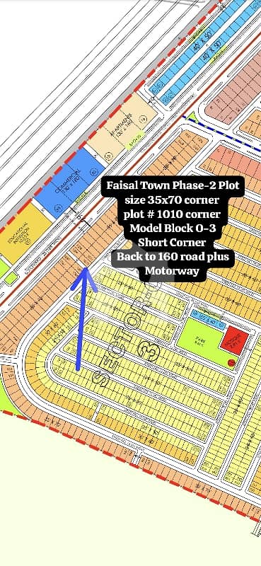 Faisal Town Phase-2 Plot size 35x70 corner plot is available for sale  plot # 1010 corner  Model Block O-3 Short Corner  Back to 160 road plus Motorway  Price 53 Lac