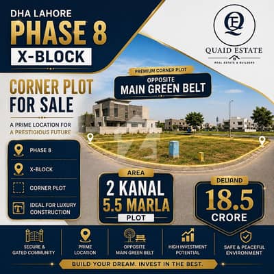 Premium 2 Kanal 5.5 Marla Corner Plot for Sale in DHA Phase 8 X-Block Opposite Main Green Belt