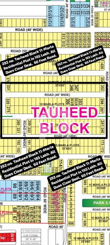 292 No. Tauheed Block 11-Marla (38.5 By 65) Residential Plot In 165 Lakh. All Dues Clear Deal, 60 Feet Road. Best Location For Constructing Your Dream House In Bahria Town Lahore 292 No. Tauheed Block 11-Marla (38.5 By 65) Residential Plot In 165 Lakh. All Dues Clear Deal, 60 Feet Road. Best Location For Constructing Your Dream House In Bahria Town Lahore