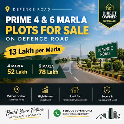 Prime 4 Marla Plots For Sale On Defence Road | Direct Owner | No Dealer | Ideal For Investment & Construction