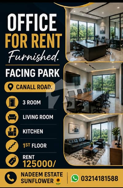 FURNISHED 1200 SQF OFFICE FACING PARK Prime Location Canall Road Available.