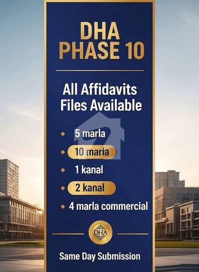 DHA Phase10 Affidavit Files For Sale Same Day Submission Invester Price