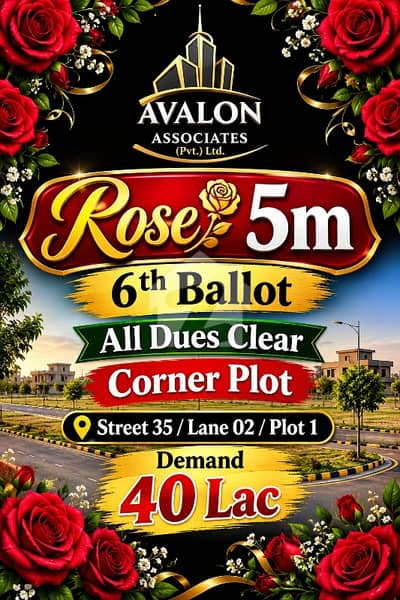 ROSE 5 MARLA 6TH BALLOT  ALL DUES CLEAR   CORNER PLOT AVAILABLE FOR SALE
