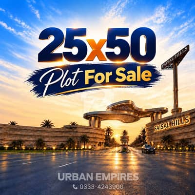 Prime Location 25x50 Plot For Sale in Faisal Hills A Block | Sun Face |