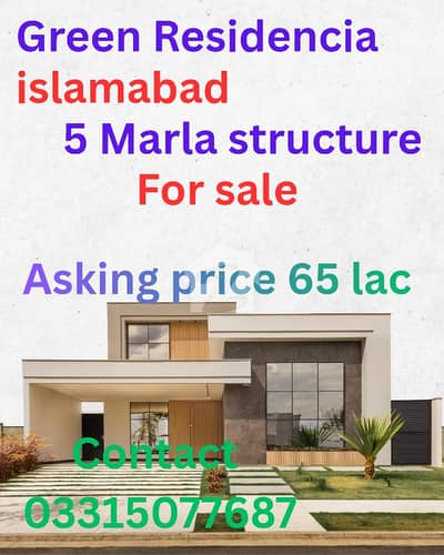5 Marla structure Green Residecia Islamabad