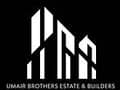 UMAIR BROTHERS ESTATE AND BUILDERS UMAIR BROTHERS ESTATE AND BUILDERS