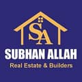 Subhan Allah Real Estate & Builders Subhan Allah Real Estate & Builders