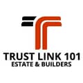 Trust Link 101 Estate & Builders Trust Link 101 Estate & Builders