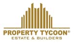 Property Tycoon Estate & Builders Property Tycoon Estate & Builders